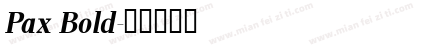 Pax Bold字体转换